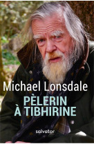 Pèlerin à tibhirine