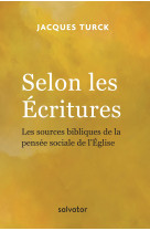 Selon les écritures