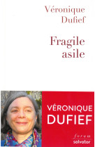 Fragile asile