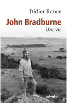 John bradburne, une vie