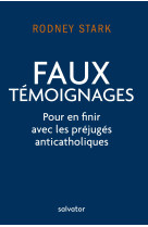 Faux témoignages