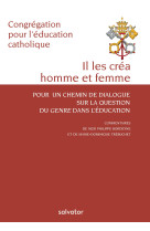 Il les créa homme et femme