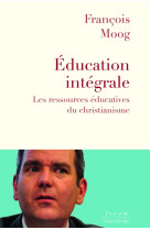 L'éducation intégrale