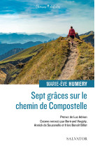 Sept grâces sur le chemin de compostelle