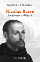 Nicolas barré, un chemin de liberté