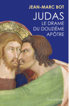 Judas, le drame du douzième apôtre