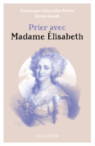 Prier avec madame élisabeth