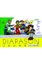 Diapason jaune - volume 2