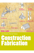 Construction - fabrication