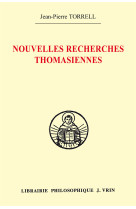 Nouvelles recherches thomasiennes