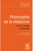 Textes cles de philosophie de la medecine