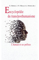 Encyclopédie du trans/posthumanisme