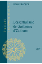 L'essentialisme de guillaume d'ockham