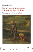 La philosophie comme éducation des adultes