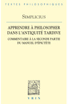 Apprendre à philosopher dans l'antiquité tardive