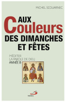 Aux couleurs des dimanches et fetes