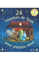 24 histoires de noel pour attendre jesus