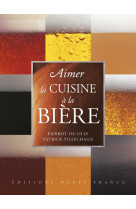 Aimer la cuisine à la bière