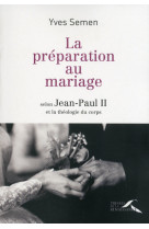 La préparation au mariage