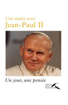 Une annee avec jean-paul ii