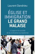 Eglise et immigration le grand malaise