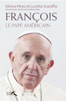 François, le pape américain