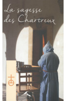 La sagesse des chartreux