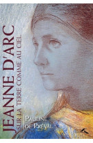 Jeanne d'arc - sur la terre comme au ciel