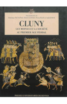 Cluny les moines et la societe au premier agefeodal