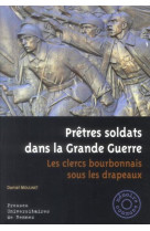 Pretres soldats dans la grande guerre