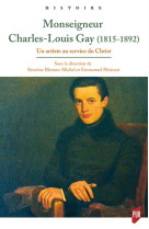 Mgr charles-louis gay (1815-1892)