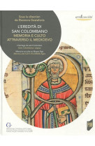 L'eredità di san colombano