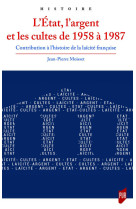 L'état, l'argent et les cultes de 1958 à 1987