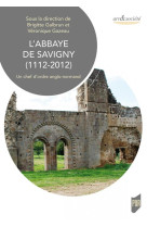 L'abbaye de savigny (1112-2012)