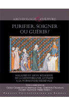 Purifier, soigner ou guérir ?