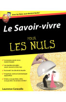 Le savoir-vivre pour les nuls