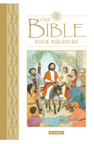 Une bible pour toujours