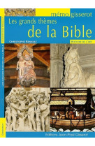 Mémo - les grands thèmes de la bible