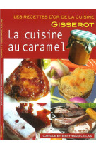 La cuisine au caramel