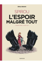 Le spirou d'emile bravo - tome 2 - spirou l'espoir malgré tout (première partie)