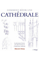 Comment bâtir une cathédrale