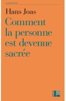 Comment la personne est devenue sacrée