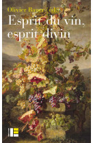 Esprit du vin, esprit divin