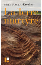 La terre martyre