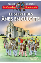 Le secret des ânes en culotte