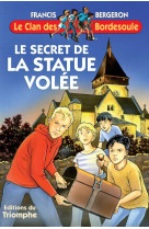 Le secret de la statue volée