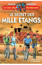 Le secret des mille étangs