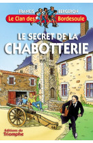 Le secret de la chabotterie