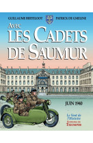 Avec les cadets de saumur juin 1940