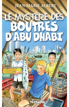 Le mystère des boutres d'abu dhabi